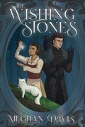 Cover: The Wishing Stones - Meghan Davis