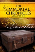 Cover: The Immortal Chronicles - Gene Doucette