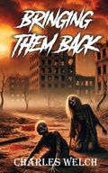 Cover: Bringing Them Back - Charles Welch Publishing