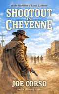 Cover: Shootout in Cheyenne - Outlaws Publishing LLC