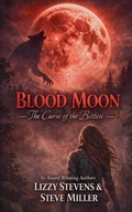 Cover: Blood Moon The Curse Of The Bitten - Solstice Publishing