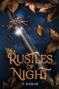 Cover: Rustles of Night (Arrival of the Ancient Book 1) - S. Raikar