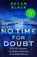Cover: No Time For Doubt Box Set (Devyn and Cade, #4) - Regan Black