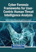 Cover: Cyber Forensic Frameworks for User-Centric Human Threat Intelligence Analysis - Igi Global Scientific Publishing