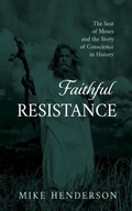 Cover: Faithful Resistance - Wipf and Stock Publishers