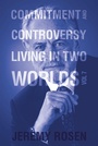 Cover: Commitment and Controversy - Xlibris Us