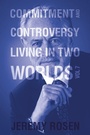 Cover: Commitment and Controversy - Xlibris Us
