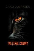 Cover: The Feral Colony - 21 Chieftans Press