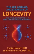 Cover: The Art, Science, and Strategy of Longevity - Vibrant Ages LLC