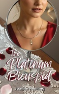 Cover: The Platinum Bicuspid (Dental Tales of Love, Adventure, and Fun, #3) - JD Henning