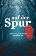 Cover: Auf der Spur - Die Hellersdorfer