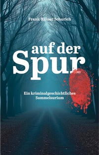 Enlarge image Cover: Auf der Spur - Die Hellersdorfer