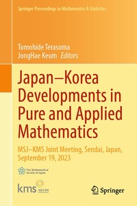 Enlarge image Cover: Japan-Korea Developments in Pure and Applied Mathematics - Springer