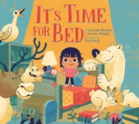 Enlarge image Cover: It's Time for Bed - Inhabit Media