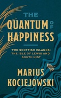 Cover: The Quantum of Happiness - Biblioasis