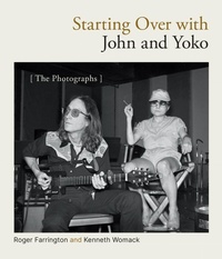 Enlarge image Cover: Starting Over with John and Yoko - Rutgers University Press