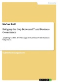 Cover: Bridging the Gap Between IT and Business Governance - GRIN Verlag