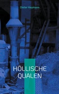 Cover: H&ouml;llische Qualen - BoD - Books on Demand