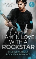 Cover: Oops! I am in love with a Rockstar | Eine New Adult Rockstar Romance - dp DIGITAL PUBLISHERS GmbH