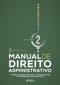 Cover: Manual de Direito Administrativo - Vol. 2 - Fun&ccedil;&otilde;es Administrativas, Interven&ccedil;&atilde;o na Propriedade e Bens Estatais - 6&ordf; Ed - 2026 - Editora Foco
