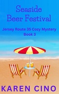 Cover: Seaside Beer Festival (Jersey Route 35 Cozy Mystery, #3) - Karen Cino