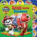 Cover: Roar-Some Friends (Paw Patrol: The Dino Movie) - Random House Children's Books