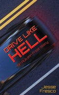 Cover: Drive Like Hell - Autumn Frost Series