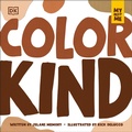 Cover: My Best Me: Color Kind - DK Publishing (Dorling Kindersley)
