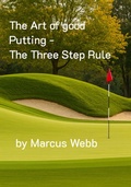 Cover: The Art of Good Putting - Brian Webb