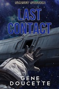 Cover: Last Contact (Sunset Station, #2) - Gene Doucette