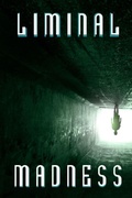 Cover: Liminal Madness - M Presents Publishing