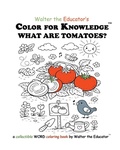 Cover: Color for Knowledge - Walter the Educator's Color for Knowledge(TM) Book Series