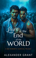 Cover: Love at the End of the World - WriteBooks Publishing
