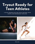 Cover: Tryout Ready for Teen Athletes - No Fluff Publishing