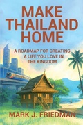 Cover: Make Thailand Home - Baan Thai Immigration Solutions