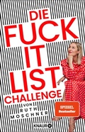 Cover: Die Fuck-it-List-Challenge - Knaur