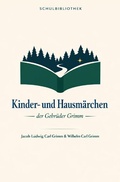 Cover: Schulbibliothek - B&uuml;cher f&uuml;r Schulen / Kinder- und Hausm&auml;rchen der Gebr&uuml;der Grimm - epubli