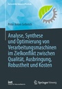 Bild: Analyse, Synthese und Optimierung von Verarbeitungsmaschinen im Zielkonflikt zwischen Qualit&auml;t, Ausbringung, Robustheit und Kosten - Springer Vieweg