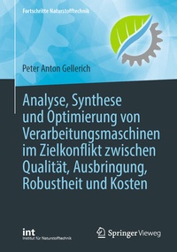 Bild vergrößern Bild: Analyse, Synthese und Optimierung von Verarbeitungsmaschinen im Zielkonflikt zwischen Qualität, Ausbringung, Robustheit und Kosten - Springer Vieweg