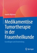 Cover: Medikament&ouml;se Tumortherapie in der Frauenheilkunde - Springer