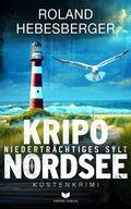 Cover: KRIPO NORDSEE - Niedertr&auml;chtiges Sylt: K&uuml;stenkrimi - Nova MD