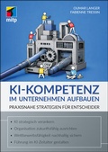 Cover: KI-Kompetenz im Unternehmen aufbauen - MITP