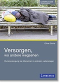 Cover: Versorgen, wo andere wegsehen - Lambertus