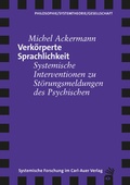 Cover: Verk&ouml;rperte Sprachlichkeit - Carl-Auer Verlag