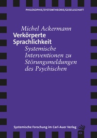 Enlarge image Cover: Verkörperte Sprachlichkeit - Carl-Auer Verlag