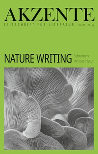 Enlarge image Cover: Akzente: Nature Writing - Dittrich Verlag ein Imprint der Velbrück GmbH Bücher und Medien