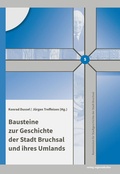 Cover: Bausteine zur Geschichte der Stadt Bruchsal und ihres Umlands - verlag regionalkultur