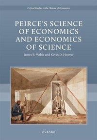 Enlarge image Cover: Peirceas Science of Economics and Economics of Science - Oxford University Press Inc