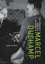 Cover: The Apparently Marginal Activities of Marcel Duchamp - MIT Press