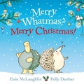 Cover: Merry Whatmas? Merry Christmas!: Mini Edition - Faber & Faber